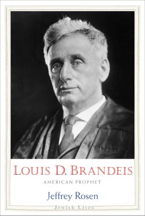 [Jewish Lives 01] • Louis D. Brandeis